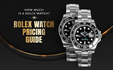 how much to buy a rolex watch|rolex watch pricing guide.